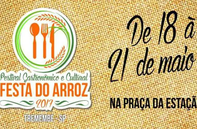 Festa do Arroz de Tremembé 2017 - Festival Gastronômico e Cultural