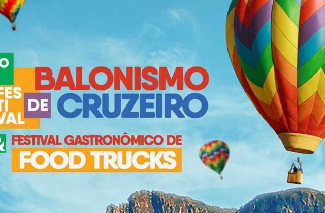 Festival de Balonismo de Cruzeiro acontece no final do mês. Confira!